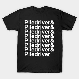 Piledriver helvetica list T-Shirt